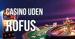 Casino Uden ROFUS og Trustly – Spil Trygt og Sikkert